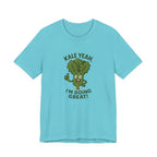 Kale Yeah! I'm Doing Great T-Shirt — Funny Healthy Veggie Graphic Tee