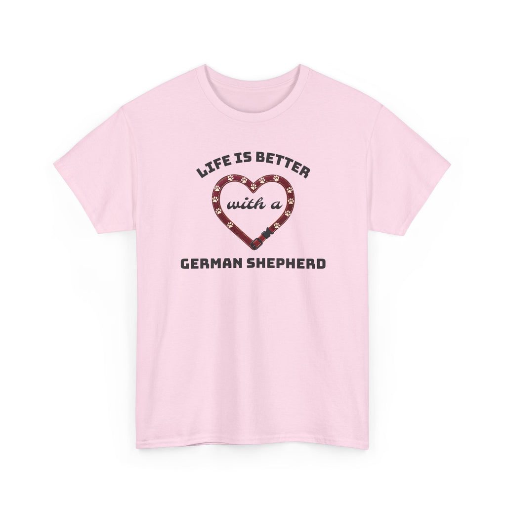 Life Is Better With a German Shepherd T‑Shirt
