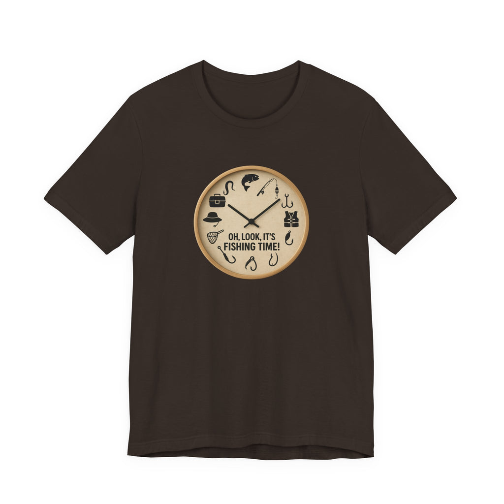 Fishing Time T-Shirt — "Oh, Look, It's Fishing Time" Graphic Tee
