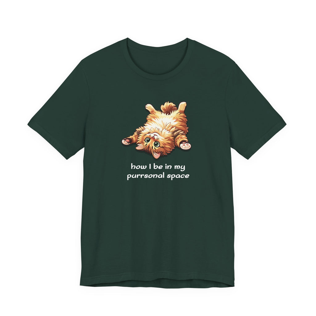 Cat Nap T‑Shirt — "How I Be In My Purrsonal Space" Cute Relaxed Cat Graphic Tee