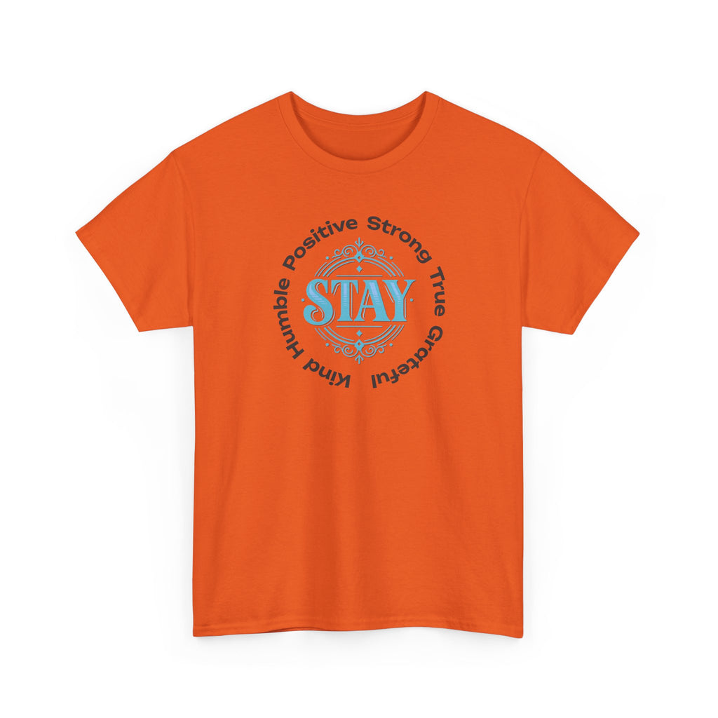 Stay Positive Graphic Tee — 'STAY' Inspirational Badge T‑Shirt