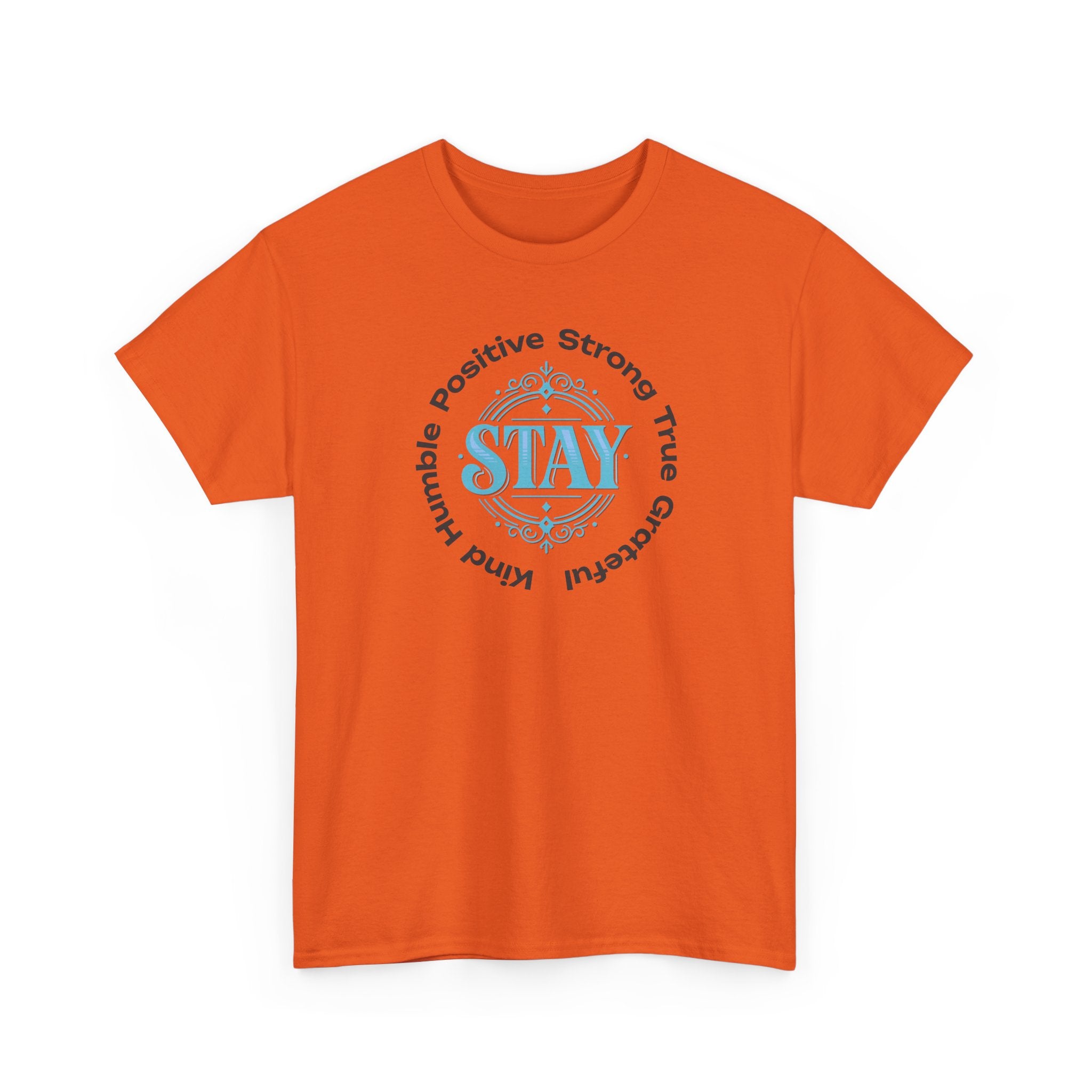 Stay Positive Graphic Tee — 'STAY' Inspirational Badge T‑Shirt