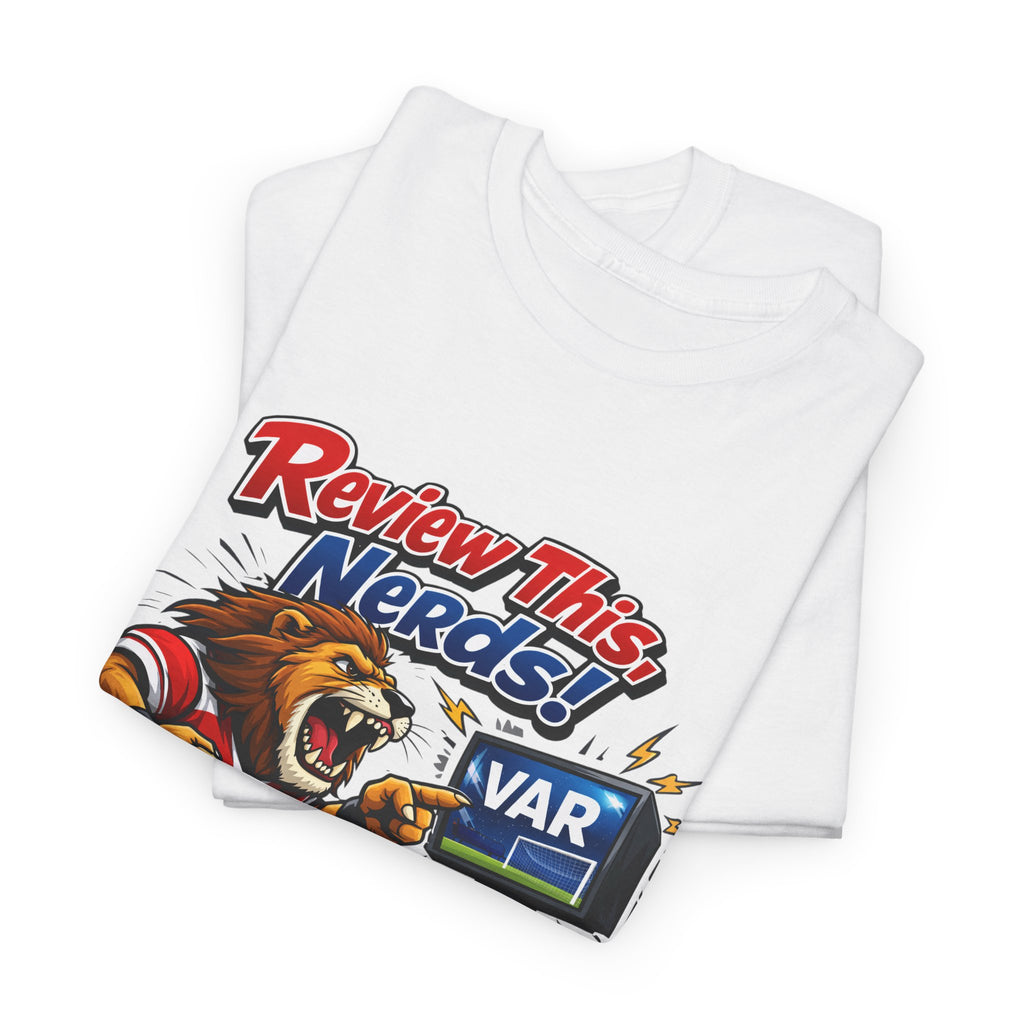 "Review This, Nerds!" VAR Soccer Referee Funny Graphic Tee