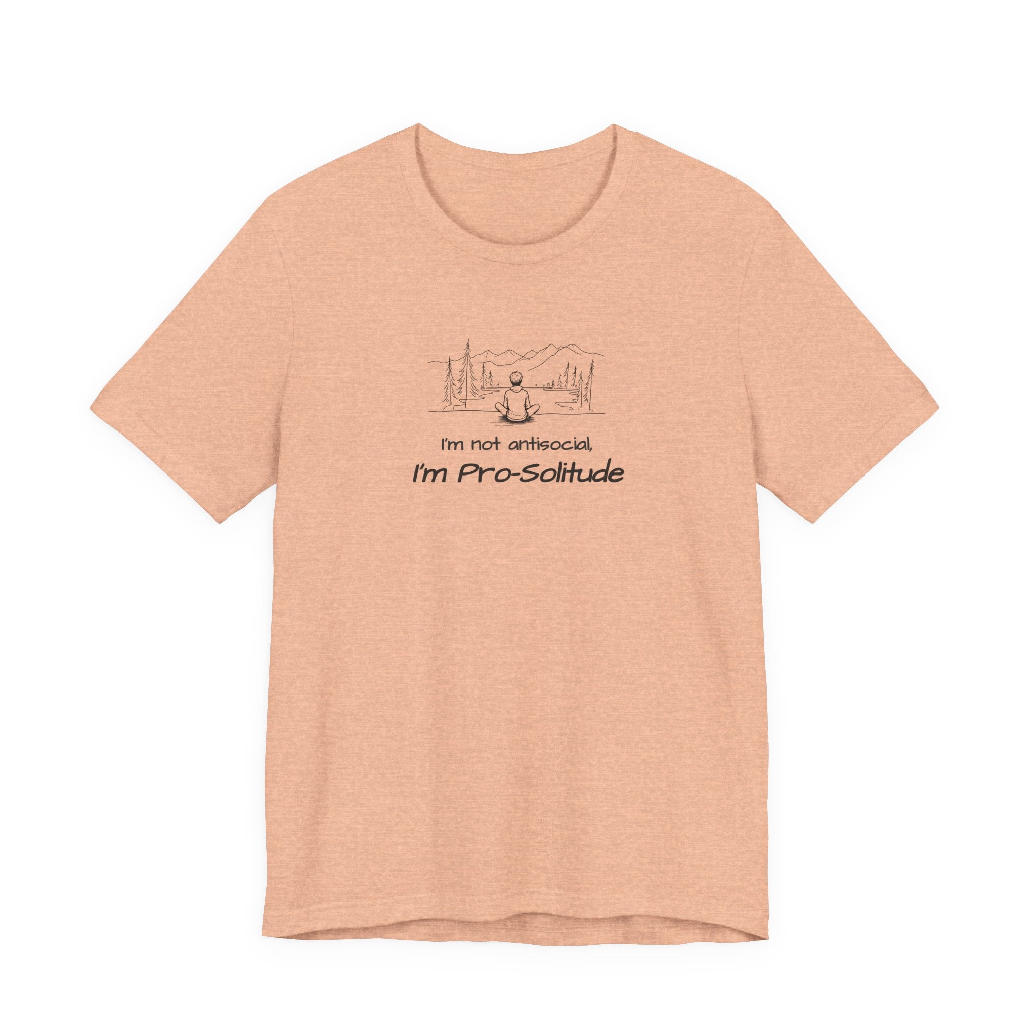 T‑Shirt — "I'm not antisocial, I'm Pro‑Solitude" Mountain Introvert Graphic Tee