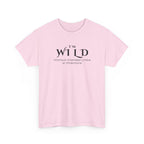 I'm Wild Minimalist Graphic Tee — 'I'm Wild' Text Design