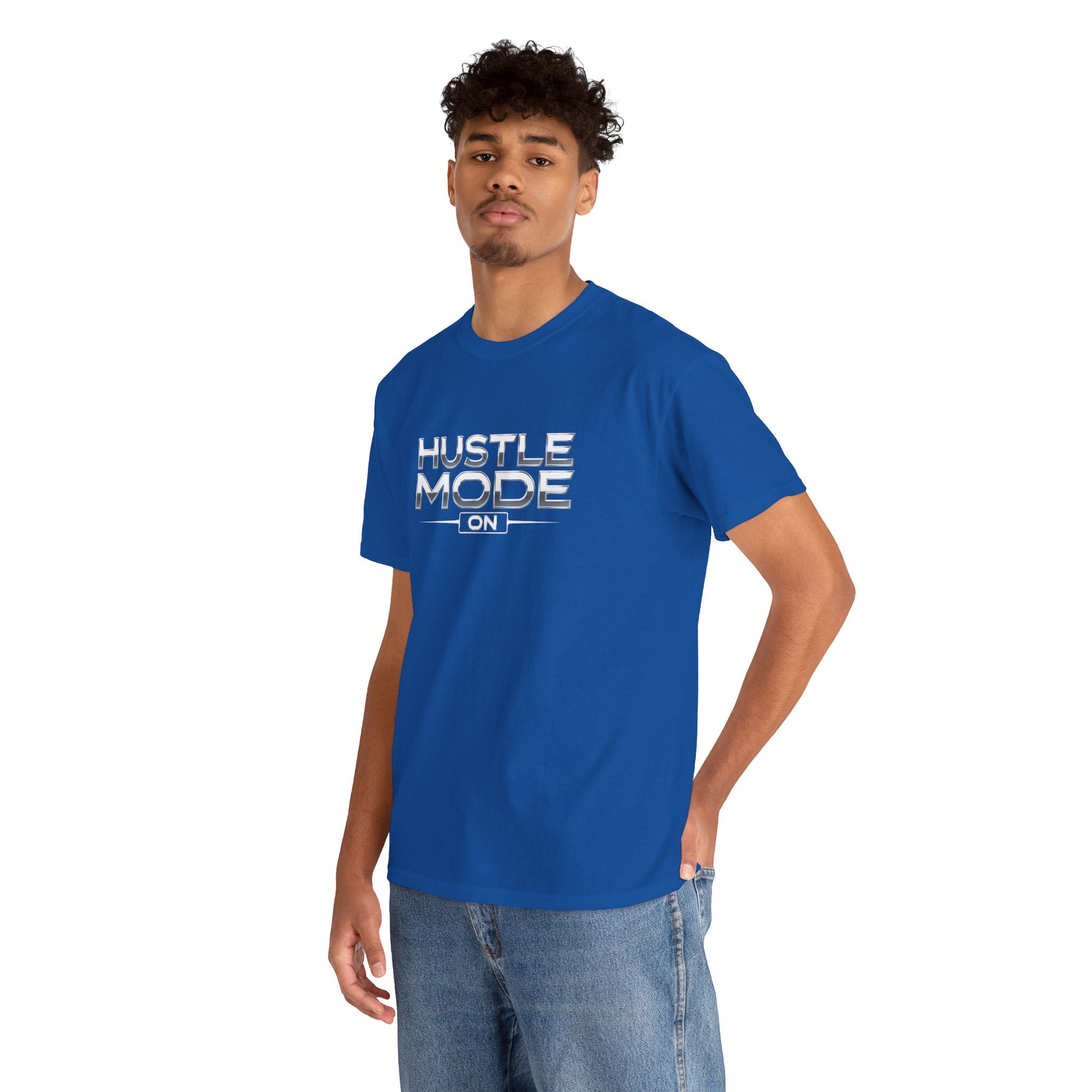 Hustle Mode On T-Shirt — Motivational Graphic Tee for Entrepreneurs & Go-Getters