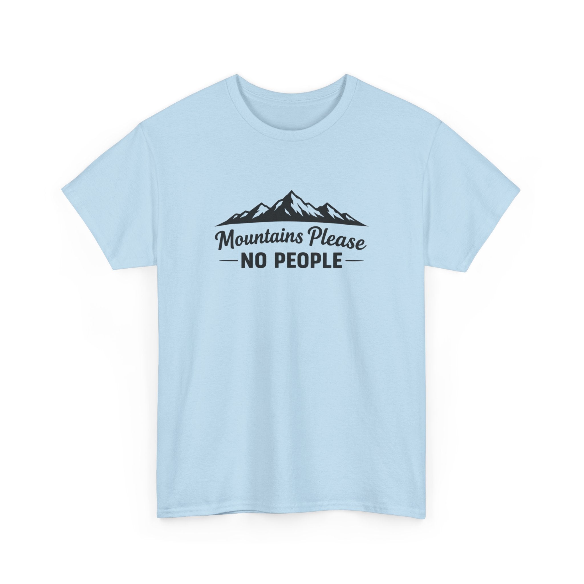 Mountains Please No People Tee