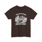 Hiking Shirt Graphic Tee — "This Is My Other Hiking Shirt" Outdoor Adventure T-Shirt