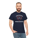 Life Is Better With a German Shepherd T‑Shirt