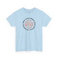 Stay Awesome Graphic Tee — "Stay Wild, Loud, Weird, Cool, Groovy, Awesome"