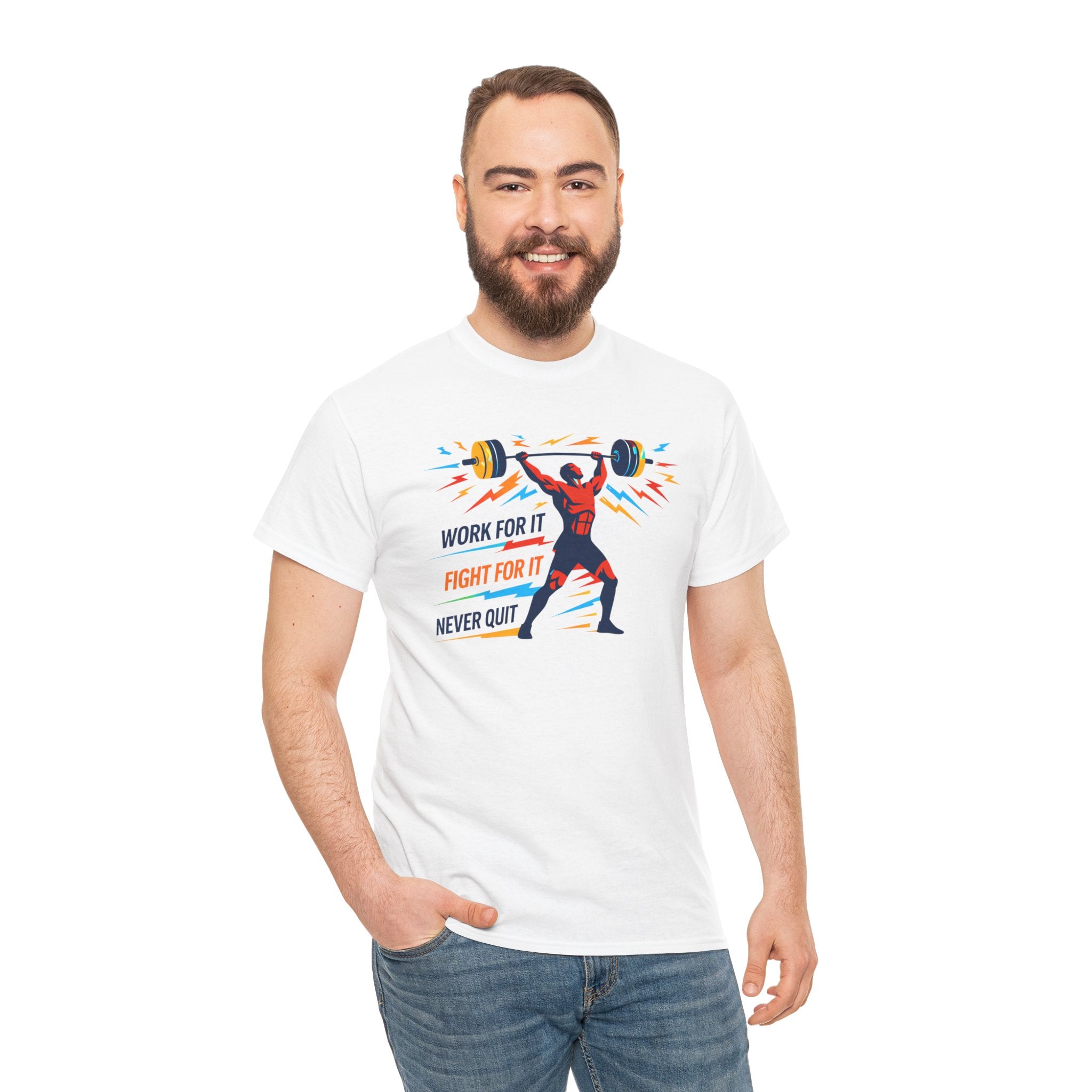 Weightlifting Motivation Tee — “Work For It, Fight For It, Never Quit” Gym Shirt