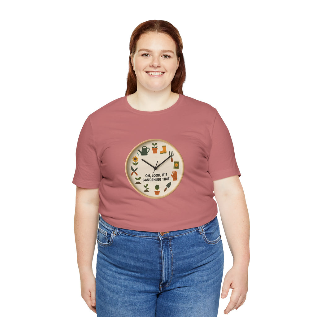 Gardening Tee — "Oh, Look, It's Gardening Time" Graphic Shirt