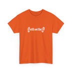 Still Not Flat T-Shirt — Humorous Hiking Climbing Graphic Tee