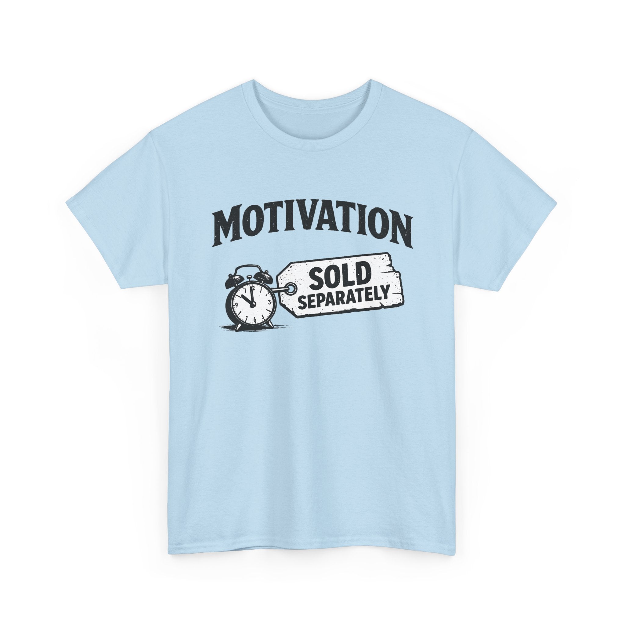 Motivation Sold Separately - Funny Vintage Graphic Tee