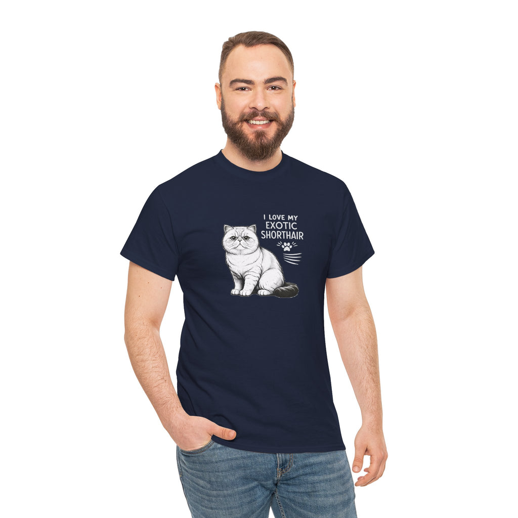 Exotic Shorthair Cat T-Shirt — "I Love My Exotic Shorthair" Cat Lover Tee