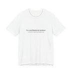 White t-shirt with humorous text on a white background