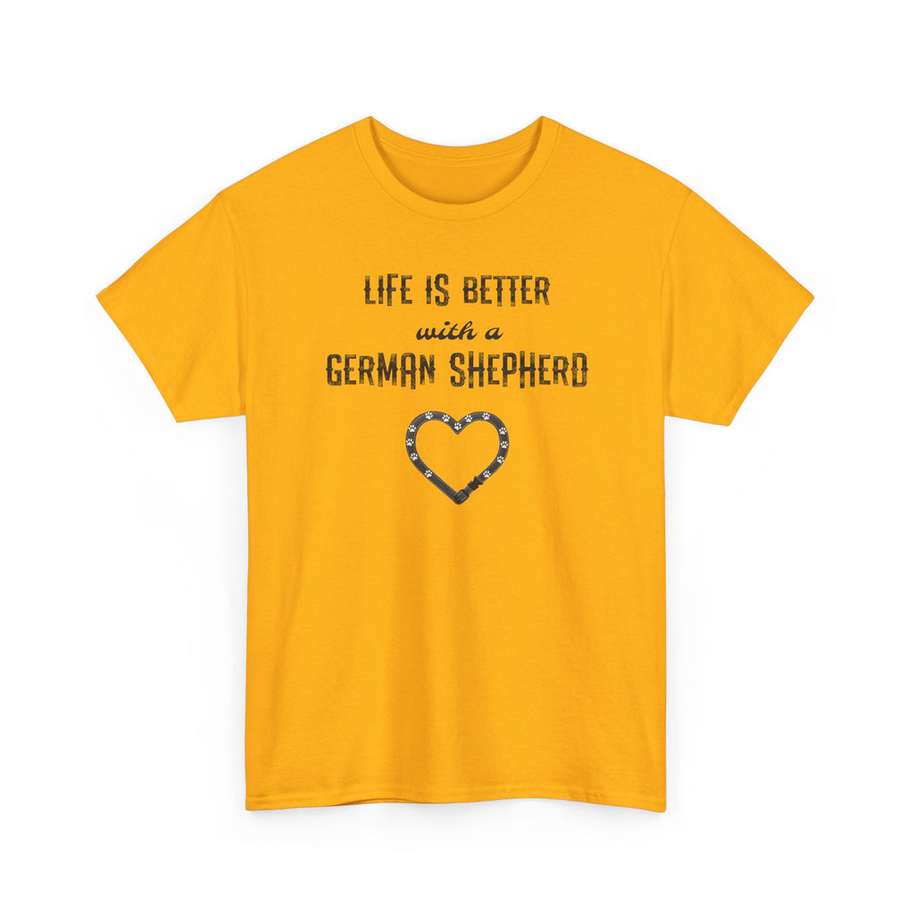 Life Is Better With a German Shepherd T-Shirt — Dog Lover Tee