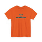 Kind Is Powerful T-Shirt — Inspirational Minimalist Tee
