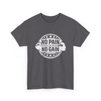 No Pain No Gain Gym T-Shirt — Motivational Workout Tee