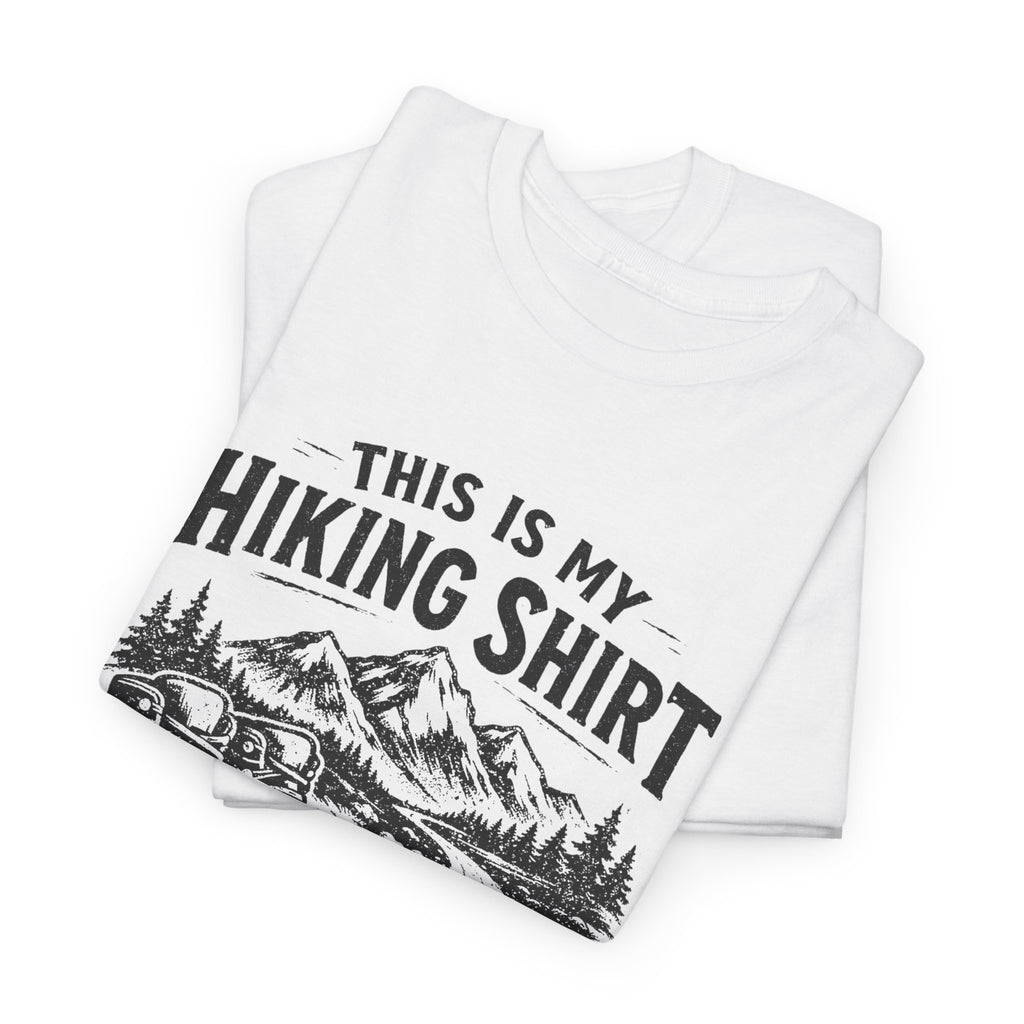 Hiking Shirt T‑Shirt — "This Is My Hiking Shirt" Graphic Tee with Boots & Mountain Trail