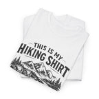 Hiking Shirt T‑Shirt — "This Is My Hiking Shirt" Graphic Tee with Boots & Mountain Trail