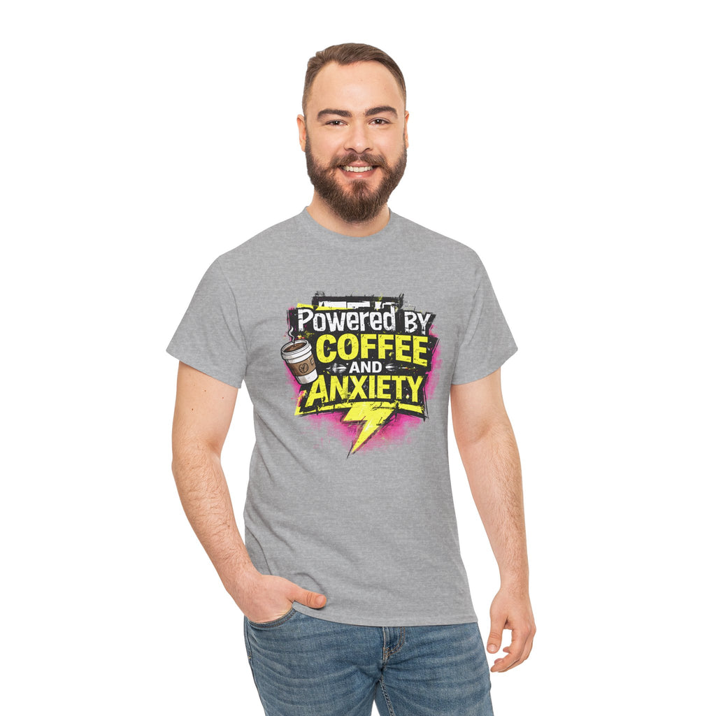Funny Coffee & Anxiety T-Shirt — "Powered by Coffee and Anxiety" Graphic Tee