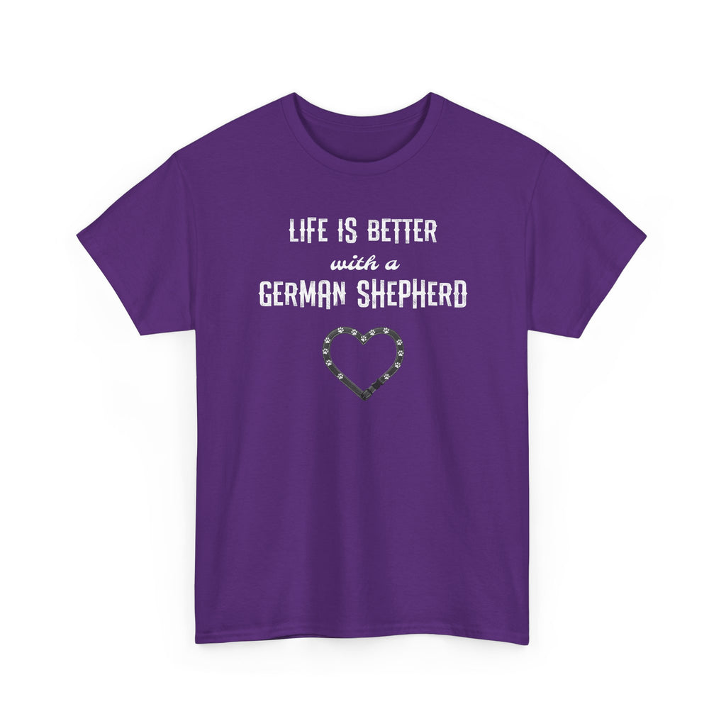 Life Is Better With a German Shepherd T-Shirt — Dog Lover Tee