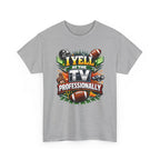 I Yell at the TV Professionally Funny Football Fan T-Shirt