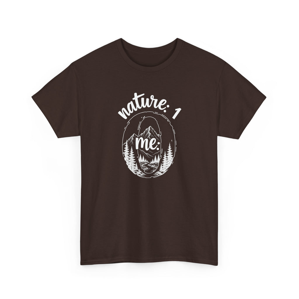 Nature 1 Me 0 T-Shirt — Funny Outdoor Adventure Graphic Tee