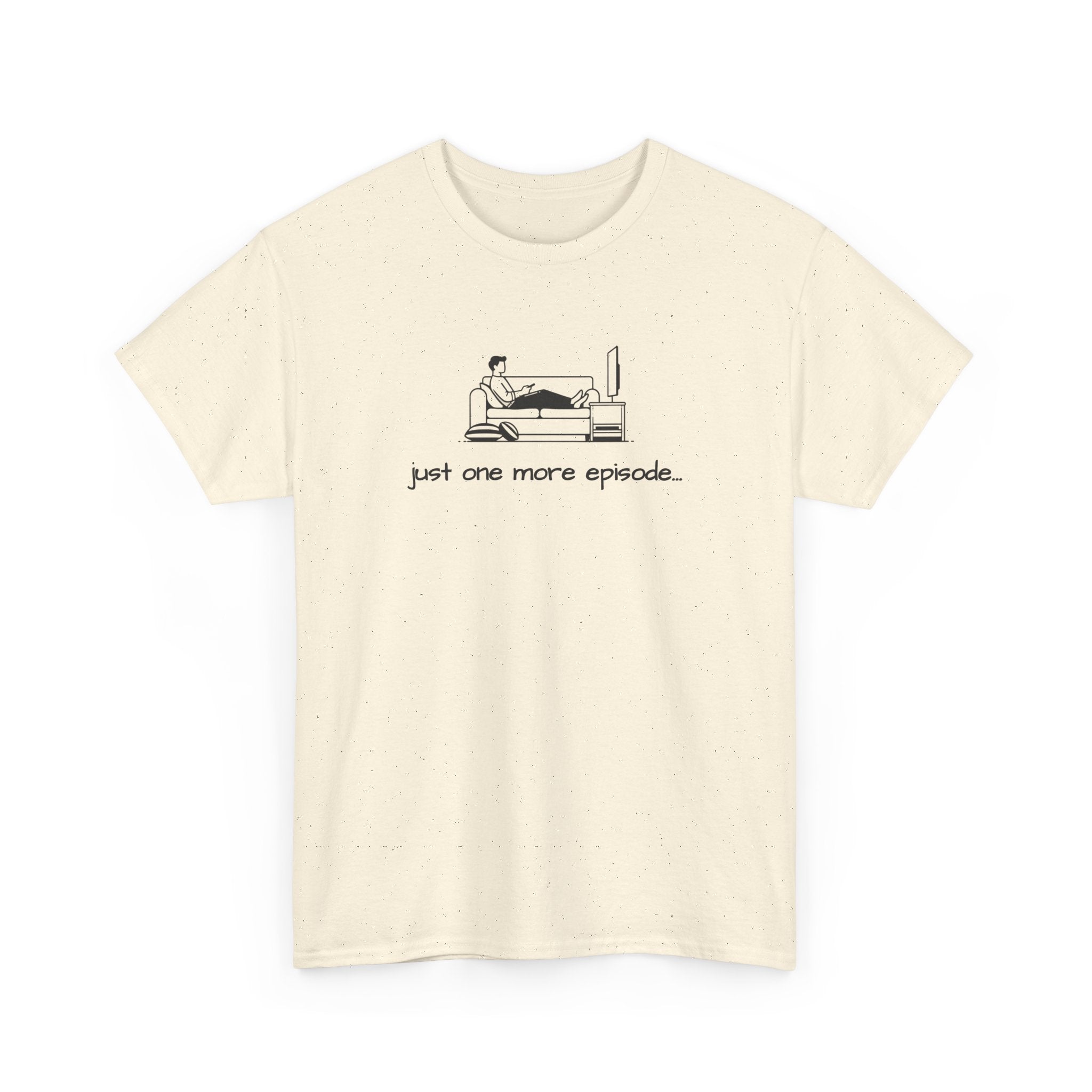 TV Binge Tee — "just one more episode" Guys Graphic T-Shirt