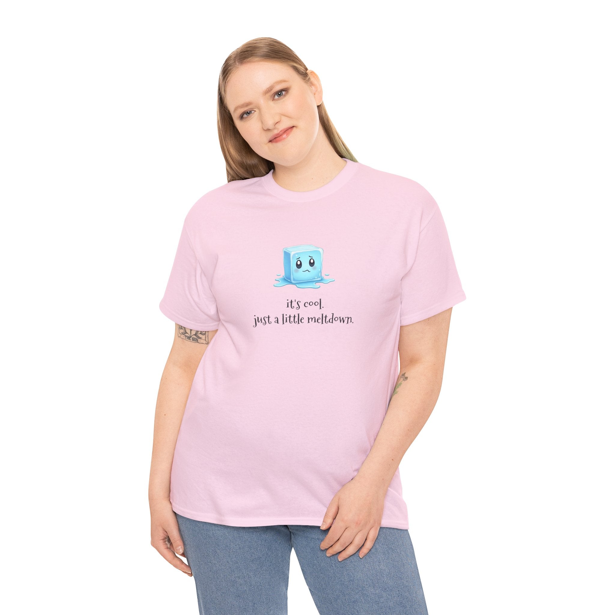T‑Shirt — Cute Melting Ice Cube Graphic "It's Cool, Just a Little Meltdown"