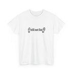 Still Not Flat T-Shirt — Humorous Hiking Climbing Graphic Tee