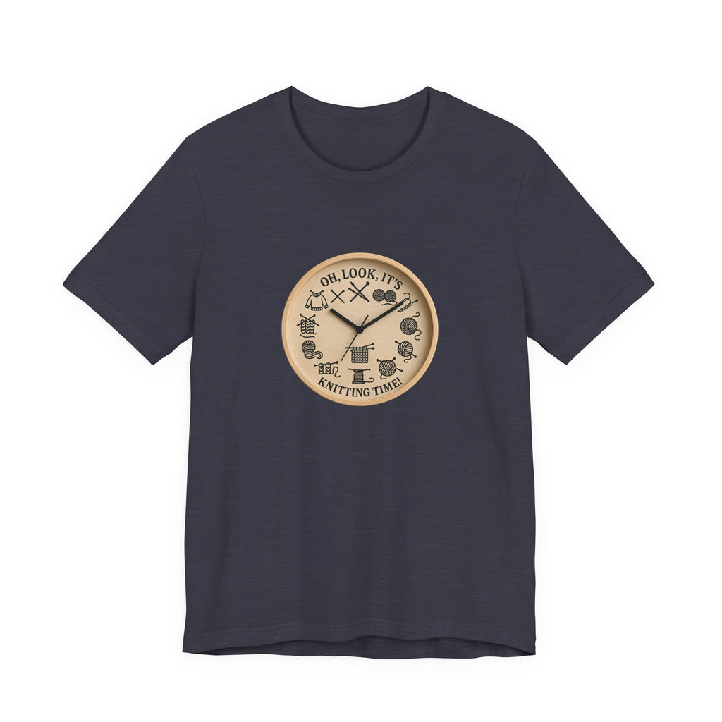 Knitting Time T-Shirt — "Oh, Look, It’s Knitting Time!" Graphic Tee