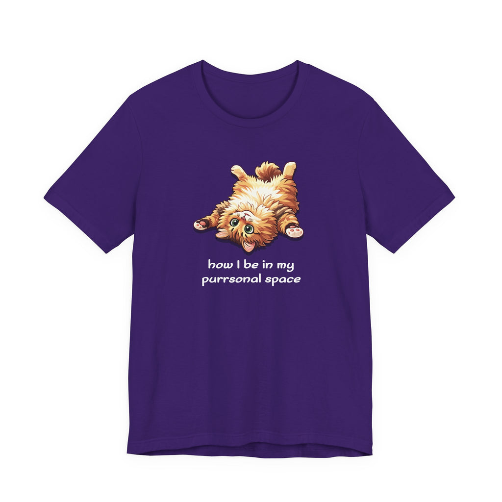 Cat Nap T‑Shirt — "How I Be In My Purrsonal Space" Cute Relaxed Cat Graphic Tee