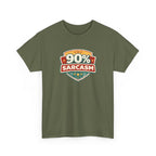 90% Sarcasm T-Shirt — Funny Retro Badge Graphic Tee for Sarcastic Humor