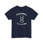 Football Soccer Is In My DNA Graphic T-Shirt