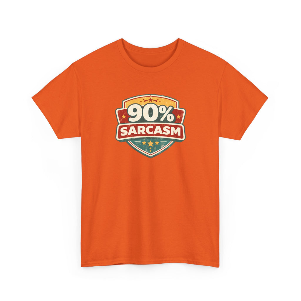 90% Sarcasm T-Shirt — Funny Retro Badge Graphic Tee for Sarcastic Humor
