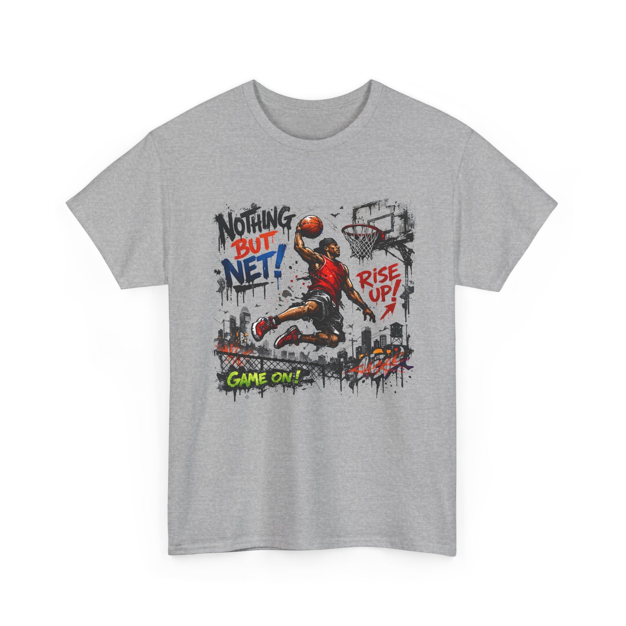 Basketball Dunk Tee — "Nothing But Net! Rise Up" Graphic Street Basketball T‑Shirt