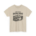 Hiking Shirt T‑Shirt — "This Is My Hiking Shirt" Graphic Tee with Boots & Mountain Trail