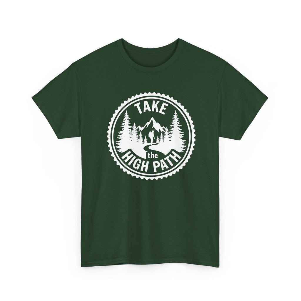 Take the High Path Mountain Hiking T-Shirt — Outdoor Adventure Tee