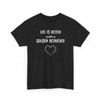 Life Is Better with a Golden Retriever Heart Dog Lover Tee