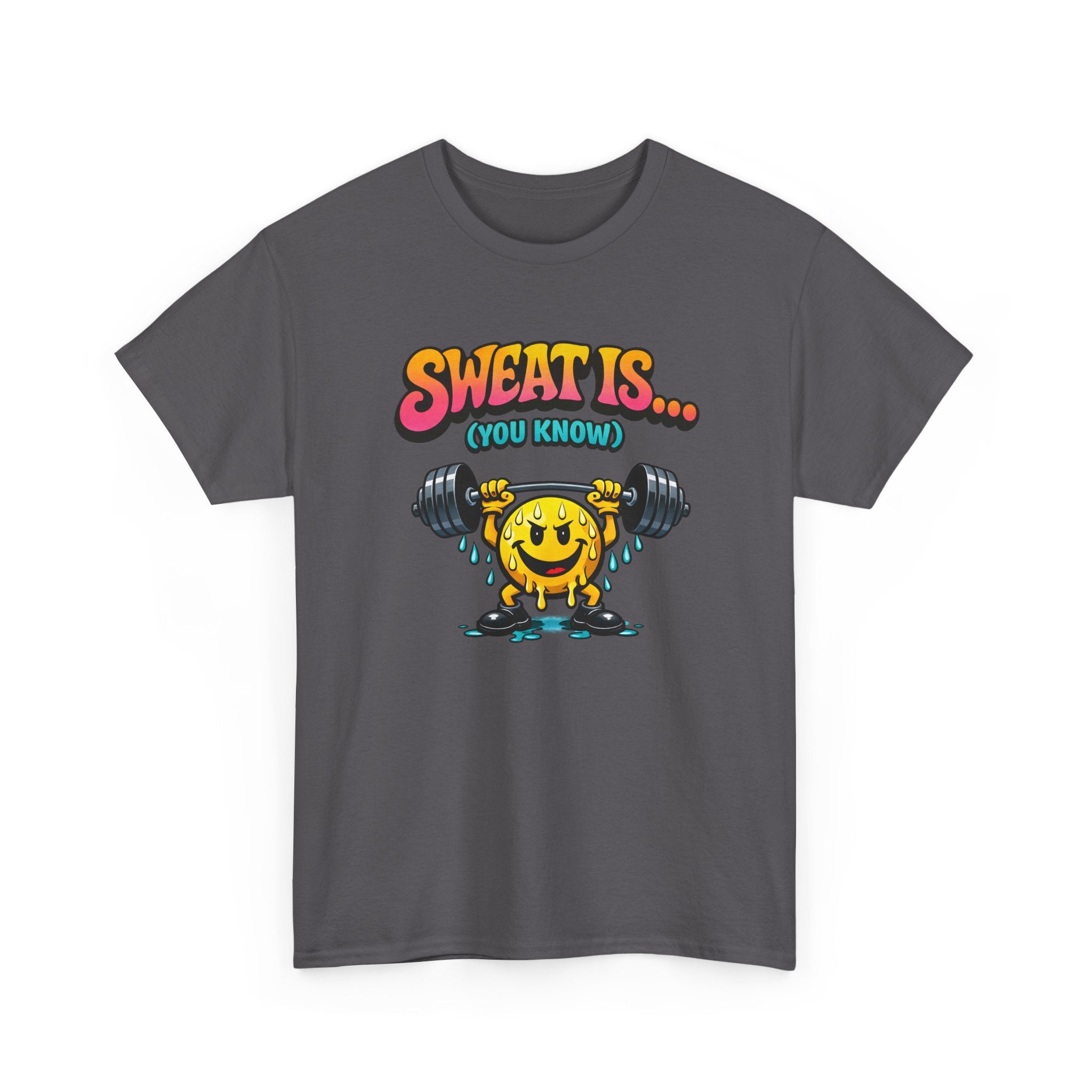 Retro Workout Tee — "Sweat Is... (You Know)" Smiley Weightlifting Fat Crying Graphic Shirt