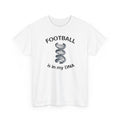 Football Soccer Is In My DNA Graphic T-Shirt