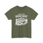 Hiking Shirt T‑Shirt — "This Is My Hiking Shirt" Graphic Tee with Boots & Mountain Trail